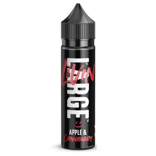 Apple & Cranberry E Liquid - Livin Large Series (50ml Shortfill)