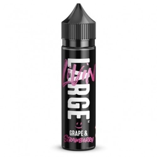 Grape & Strawberry E Liquid - Livin Large...